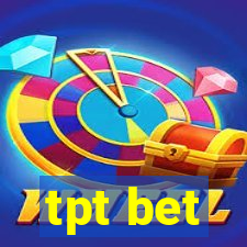 tpt bet